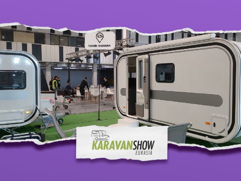 Karavan Show Eurasia 2022 Fuarına Katıldık